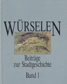Umschlag des ersten Bandes der Würselener Chronik.